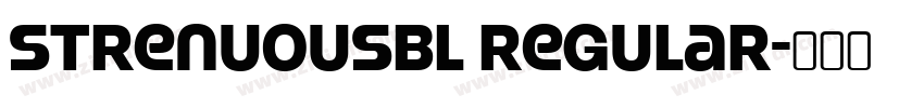 StrenuousBl Regular字体转换